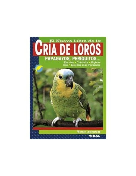 The new book of parrot breeding, TIKAL editions